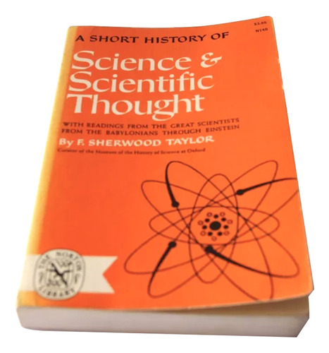 Science And Scientific Thought F. Sherwood Taylor Libro