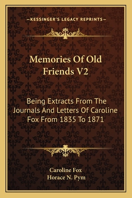 Libro Memories Of Old Friends V2: Being Extracts From The...