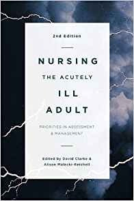 Nursing The Acutely Ill Adult