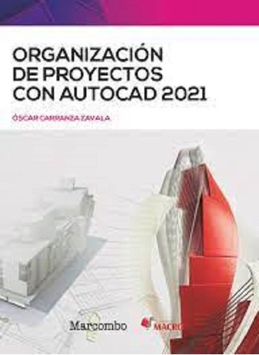 Organización De Proyectos Con Autocad 2021 -  - *