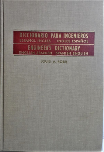 Diccionario Para Ingenieros Español Inglés Español Robb