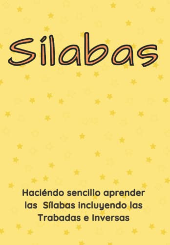 Silabas: Haciendo Sencillo Aprender Las Silabas Incluyendo L