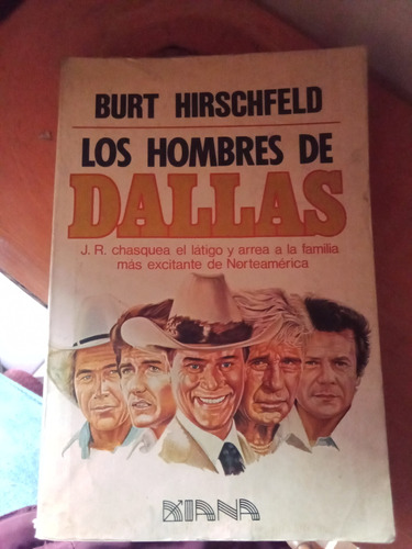 Los Hombres De Dallas - Burt Hirschfeld