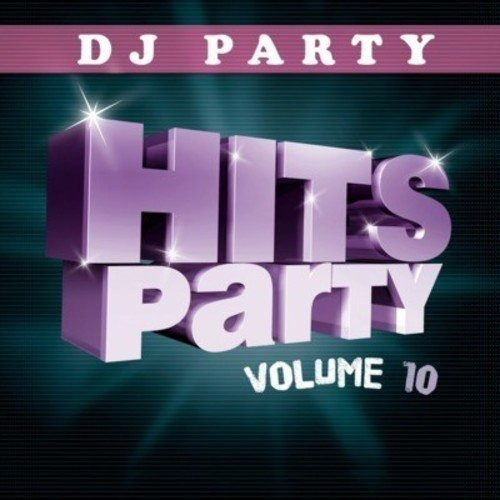 Cd Hits Party Vol. 10 - Dj Party