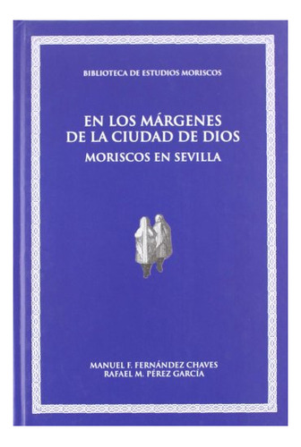 Libro En Los Margenes De La Ciudad De Dios  De Fernandez Cha