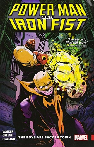 Power Man And Iron Fist Vol 1 The Boys Are Back In Town