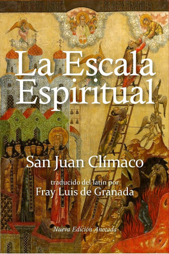 Libro: La Escala Espiritual: En Que Se Describen Treinta Esc