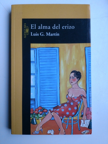 El Alma Del Erizo, Luis Martín