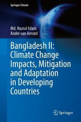 Libro Bangladesh Ii: Climate Change Impacts, Mitigation A...