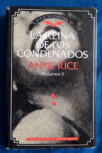 Libro La Reina De Los Condenados, Anne Rice