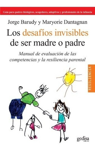 Desafios Invisibles De Ser Madre O Padre - Aut