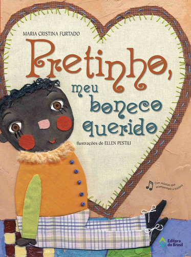 Pretinho, meu boneco querido, de Furtado, Maria Cristina. Editora do Brasil, capa mole em português, 2008