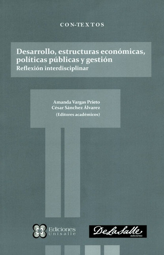 Desarrollo Estructuras Economicas Politicas Publicas Y Gesti