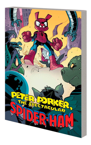 Libro: Peter Porker, The Spectacular Spider-ham: The Complet