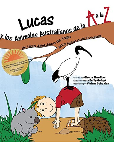 Lucas Y Los Animales Australianos De La A A La Z: Un Libro A