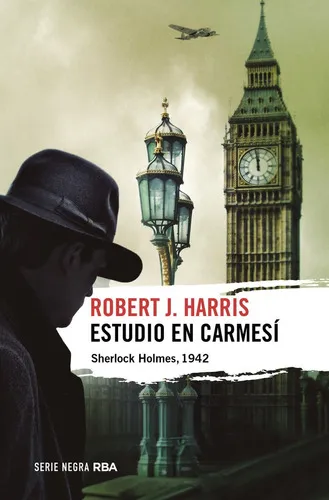 ESTUDIO EN CARMESI, de HARRIS, ROBERT J.. Editorial RBA Libros, tapa blanda en español