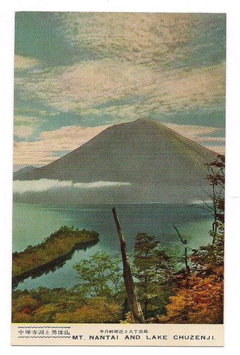 Postal Vintage Japon Monte Nantai Y Lago Chuzenji 402 B3