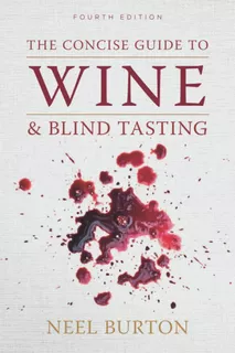 Libro: The Concise Guide To Wine And Blind Tasting: Combined