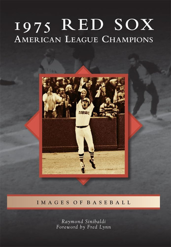 Libro: 1975 Red Sox: American League Champions (images Of