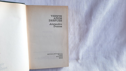 Veinte Años Despues Alejandro Dumas Bruguera