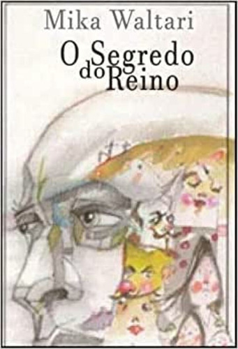 O segredo do reino: + marcador de páginas, de Waltari, Mika. Editora IBC - Instituto Brasileiro de Cultura Ltda, capa mole em português, 2006