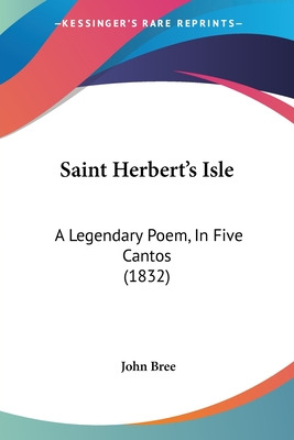 Libro Saint Herbert's Isle: A Legendary Poem, In Five Can...