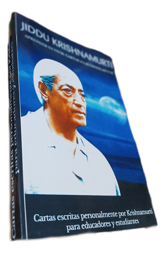 Libro: Cartas A Las Escuelas 1 Y 2 - Jiddu Krishnamurti