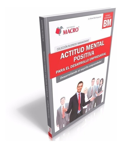 Actitud Mental Positiva Para El Desarrollo Empresarial