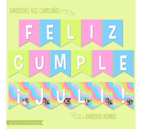 Las Chicas Super Poderosas Kit Cumple Imprimible Editable