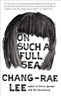 Libro On Such A Full Sea - Lee, Chang-rae