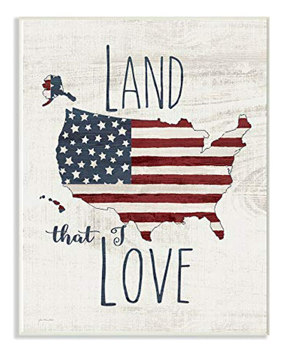 Stupell Industries Land That I Love Stars And Stripes Placa 