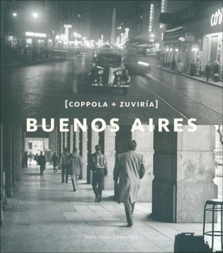 Buenos Aires - Coppola, Zuviria