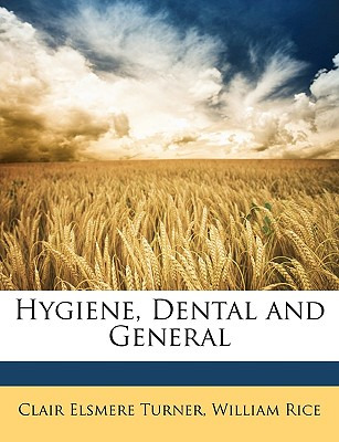 Libro Hygiene, Dental And General - Turner, Clair Elsmere