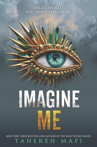 Imagine Me;shatter Me, De Tahereh Mafi. Editorial Harpercollins, Tapa Dura En Inglés, 2020