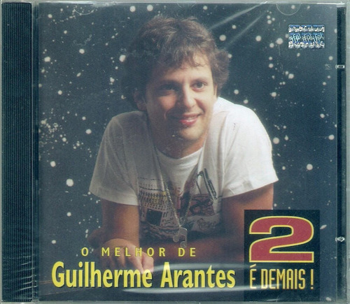 Cd Guilherme Arantes - O Melhor De ( Cd Lacrado)