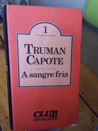 A Sangre Fría Truman Capote Pasta Dura Usado Buen Estado