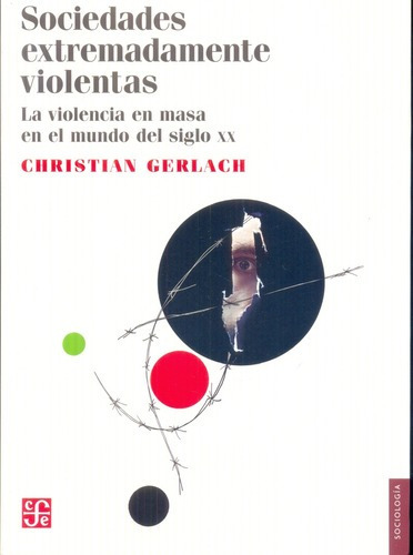Sociedades Extremadamente Violentas - Gerlach Christian