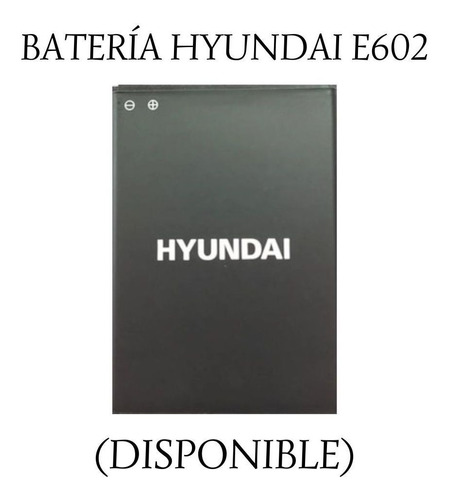 Batería Hyundai E602.