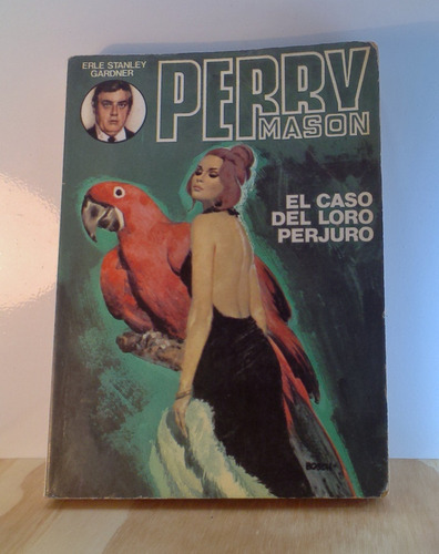 Libro, El Caso Del Loro Perjuro, Perry Mason, Disponible 