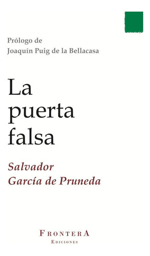 Libro La Puerta Falsa - , Garcã­a De Pruneda, Salvador