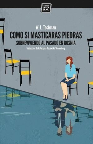 Libro Como Si Masticaras Piedras Sobreviviendo Al Pasa Nuevo