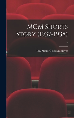 Libro Mgm Shorts Story (1937-1938); 1 - Metro-goldwyn-may...