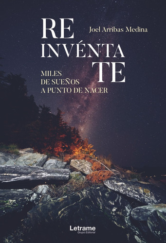 Libro Reinvã©ntate. Miles De Sueã±os A Punto De Nacer. - ...