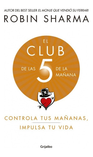 Club De Las 5 De La Mañana - Sharma, Robin
