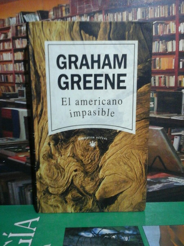 El Americano Impasible, Graham Greene, Novela.