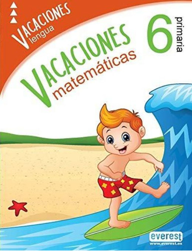Libro Vacaciones 6 Primaria. Lengua Y Matematicas Lku