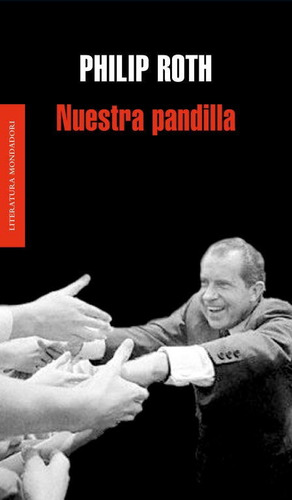 Nuestra Pandilla, De Roth, Philip. Editorial Literatura Random House, Tapa Blanda En Español