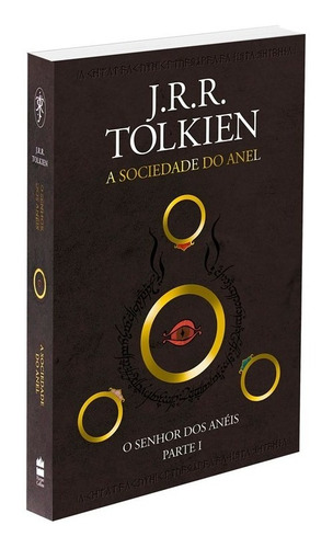 A Sociedade Do Anel (o Senhor Dos Anéis Parte 1)(capa Dura)