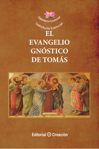 El Evangelio Gnóstico De Tomás