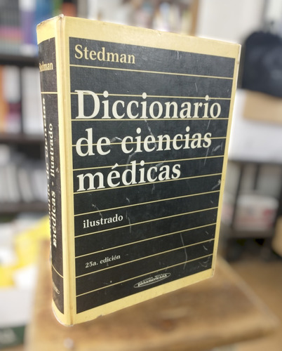 Diccionario De Ciencias Médicas Ilustrado Stedman 25ed Usado